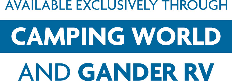 Exclusively Through Camping World and Gander RV